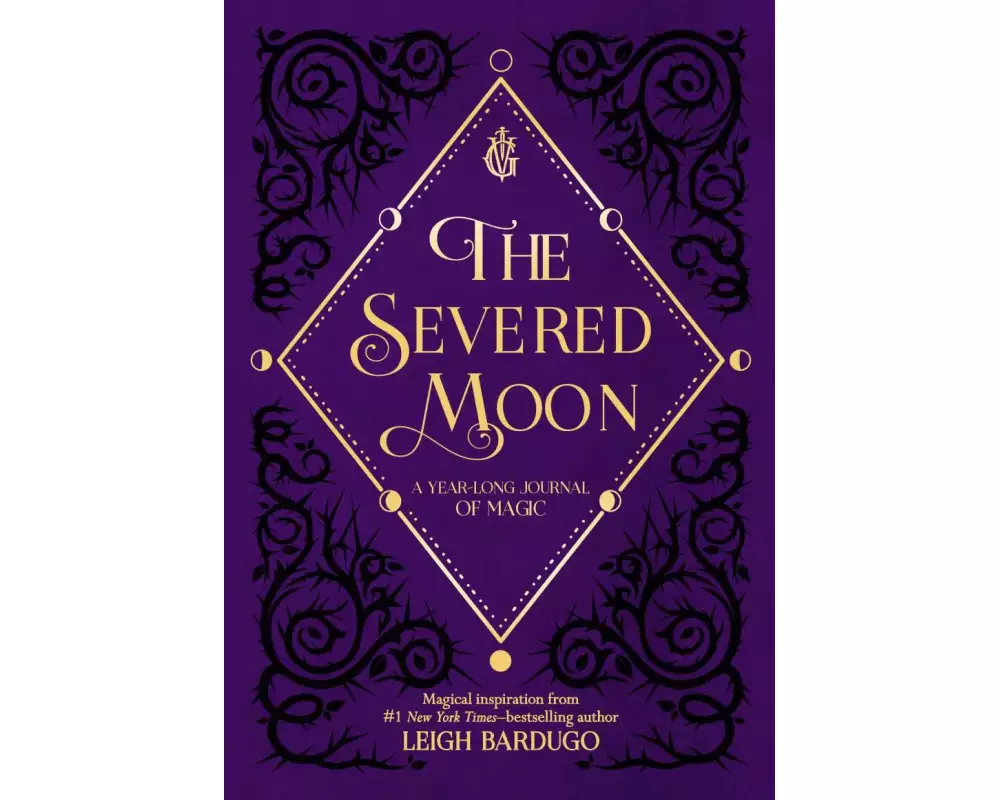 The Severed Moon: A Year-Long Journal of Magic