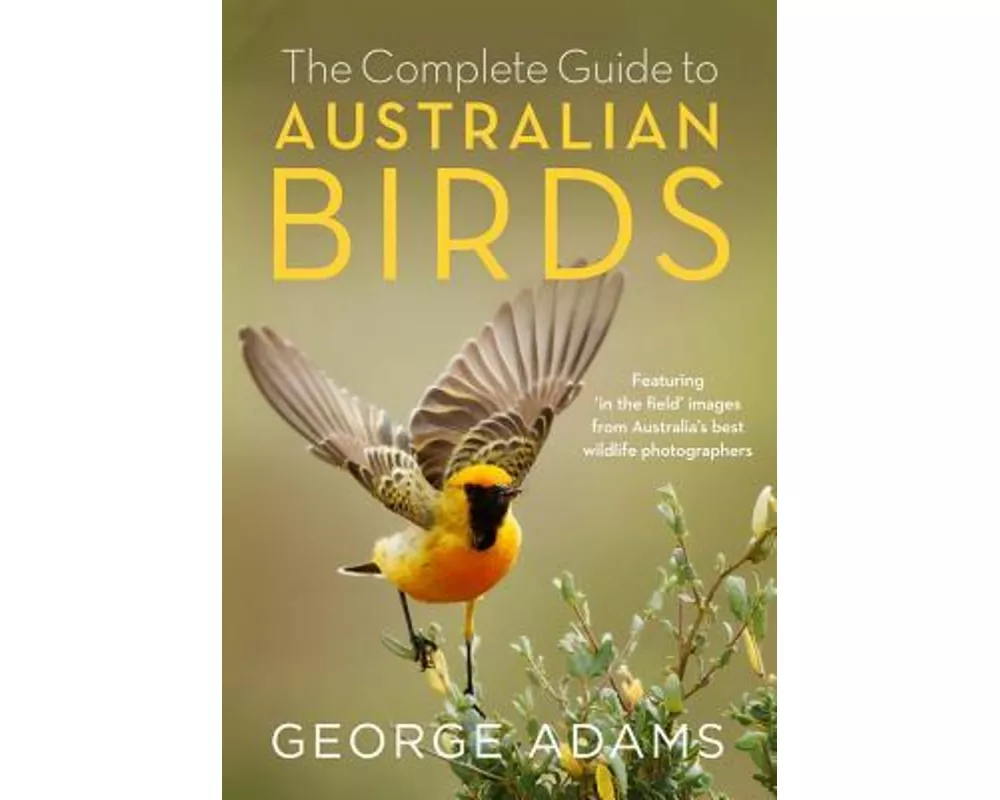 Complete Guide to Australian Birds