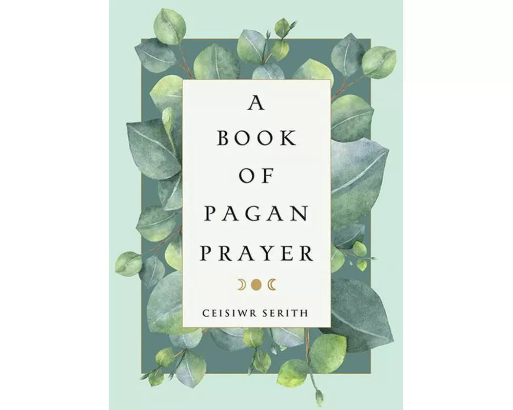 A Book of Pagan Prayer