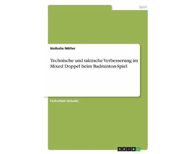 Technische und taktische Verbesserung im Mixed Doppel beim Badminton-Spiel