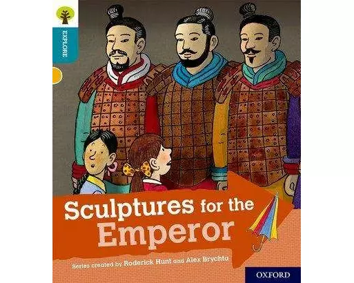 Oxford Reading Tree Explore with Biff, Chip and Kipper: Oxford Level 9: Sculptures for the Emperor
