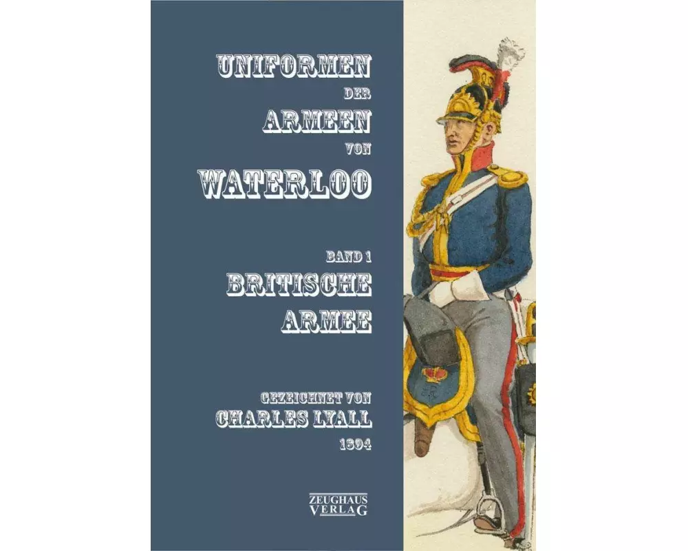 Uniformen der Armeen von Waterloo