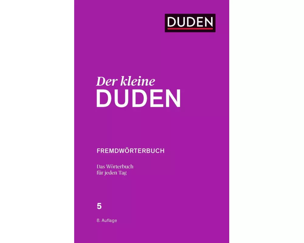 Der kleine Duden - Fremdwörter