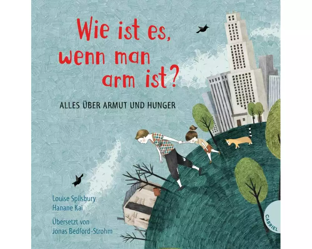 Weltkugel 1: Wie ist es, wenn man arm ist?