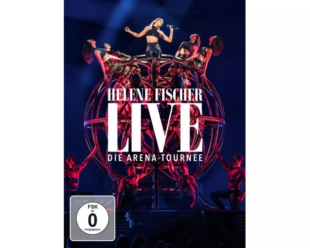 Helene Fischer Live - Die Arena Tournee