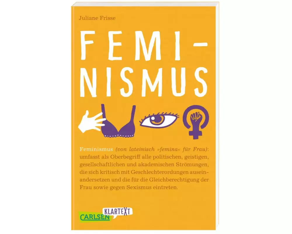 Feminismus (Carlsen Klartext)