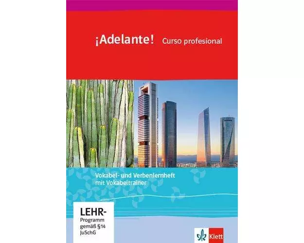 ¡Adelante! Curso profesional. Vokabel- und Verbenlernheft 1. Lernjahr