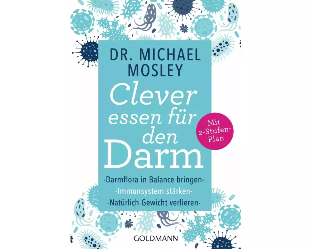 Clever essen für den Darm