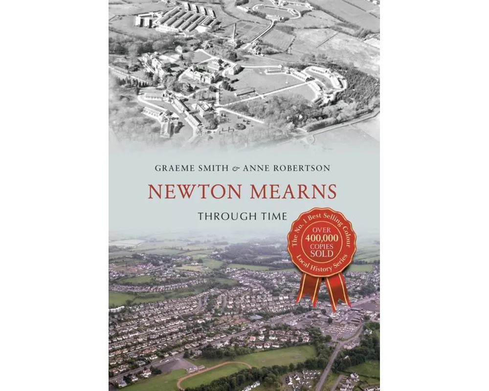 Newton Mearns Through Time