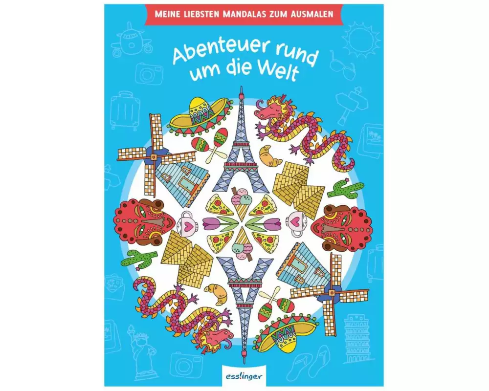 Meine liebsten Mandalas zum Ausmalen: Abenteuer rund um die Welt