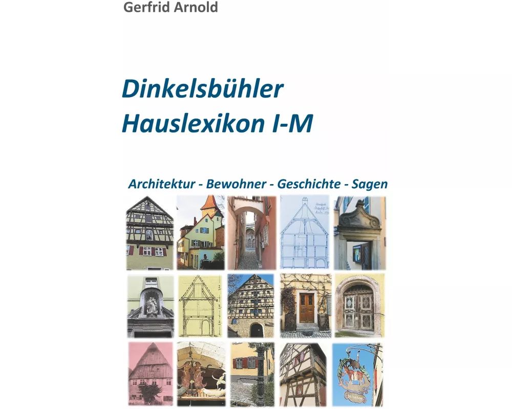 Dinkelsbühler Hauslexikon I-M