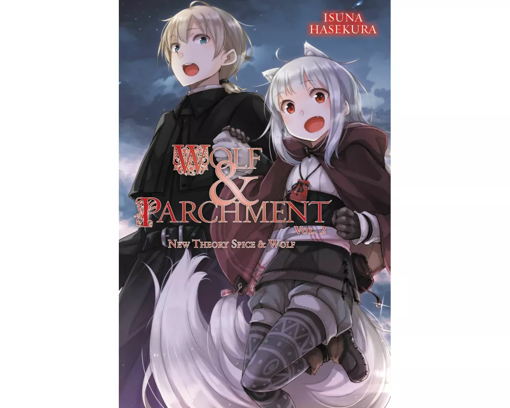 Wolf & Parchment: New Theory Spice & Wolf, Vol. 2 (Light Novel)