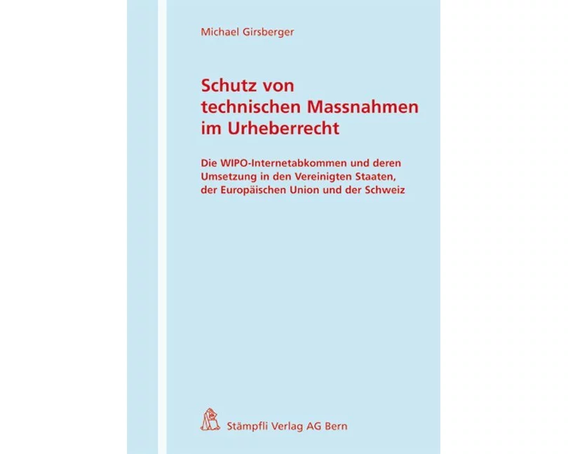 Schutz von technischen Massnahmen im Urheberrecht