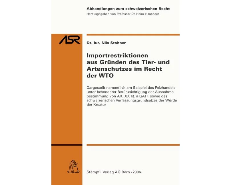 Importrestriktionen aus Gründen des Tier- und Artenschutzes im Recht der WTO