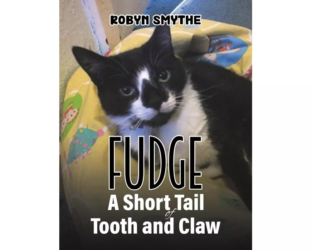 Fudge - A Short Tail of Tooth and Claw