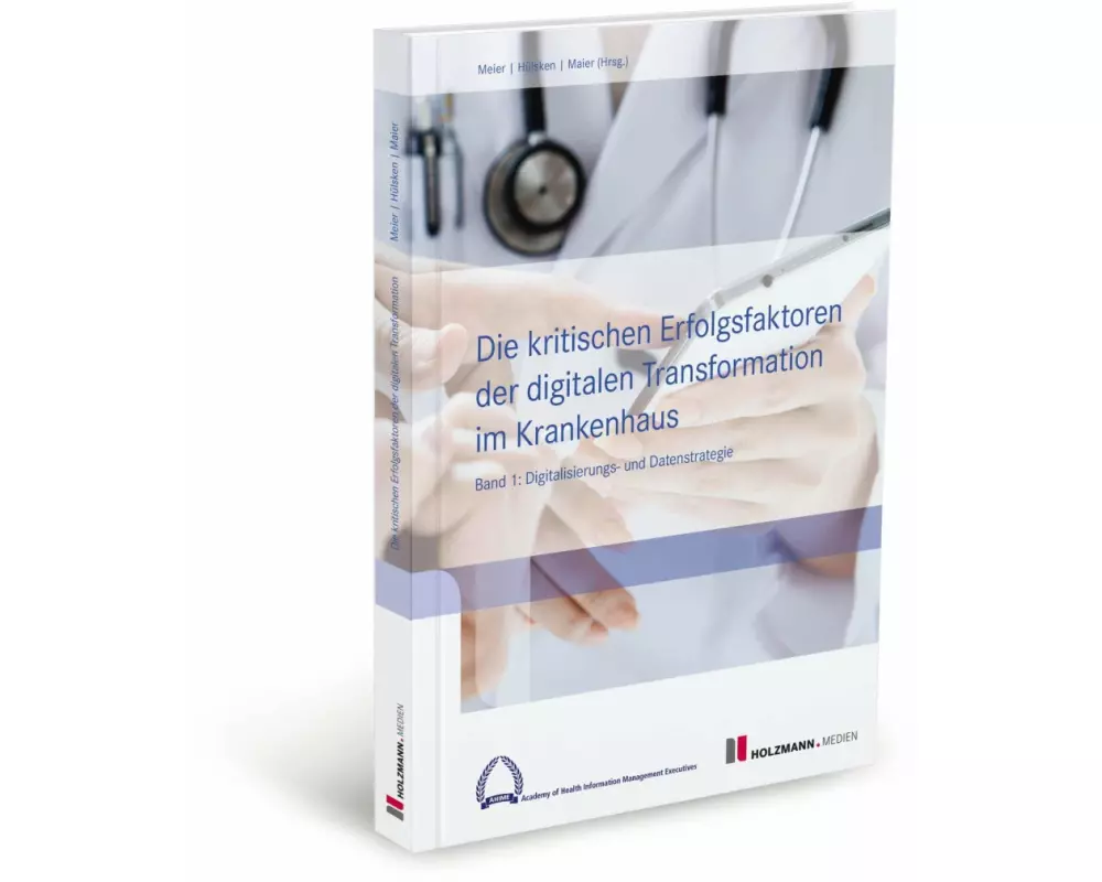 Die kritischen Erfolgsfaktoren der digitalen Transformation im Krankenhaus
