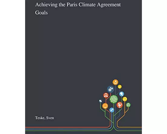 Achieving the Paris Climate Agreement Goals