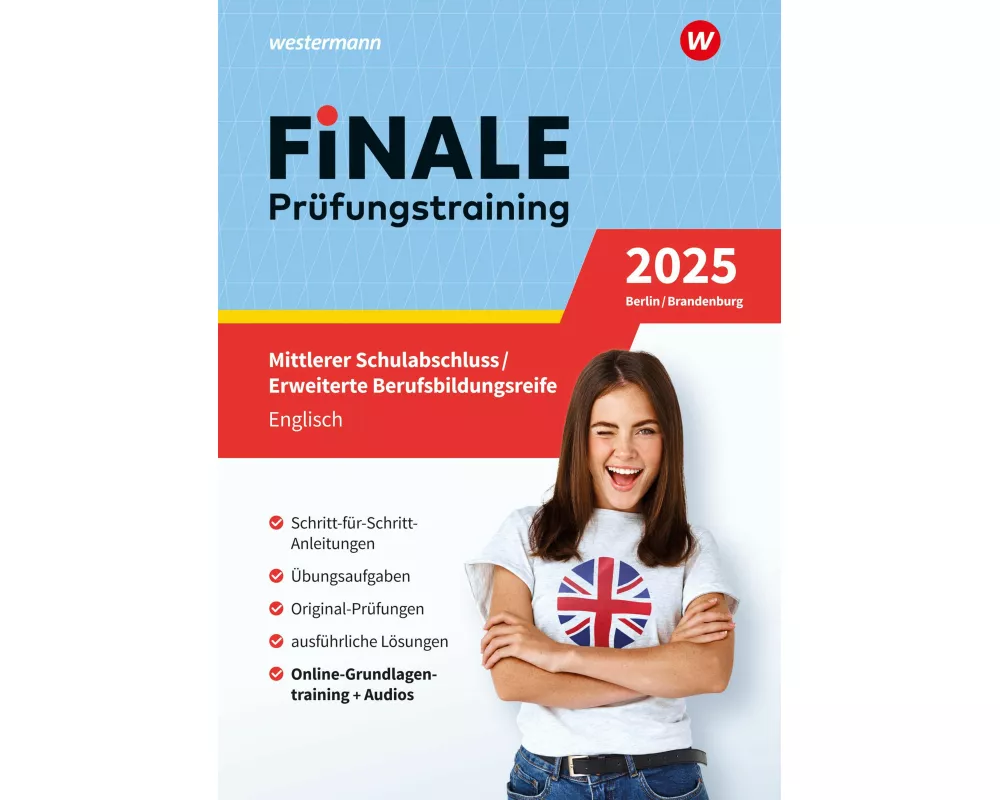FiNALE - Prüfungstraining Mittlerer Schulabschluss, Fachoberschulreife, Erweiterte Berufsbildungsreife Berlin und Brandenburg. Englisch 2025
