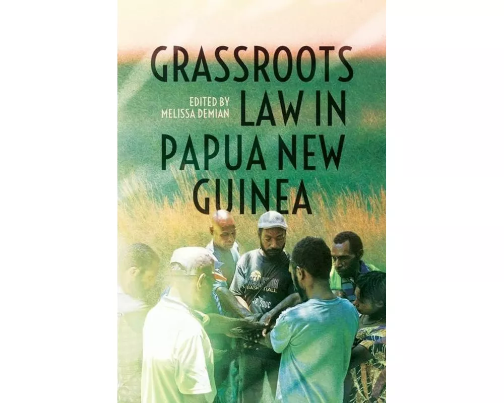 Grassroots Law in Papua New Guinea