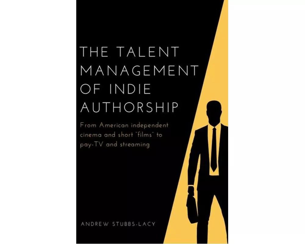 The Talent Management of Indie Authorship