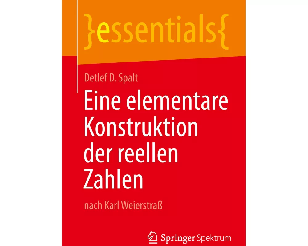 Eine elementare Konstruktion der reellen Zahlen