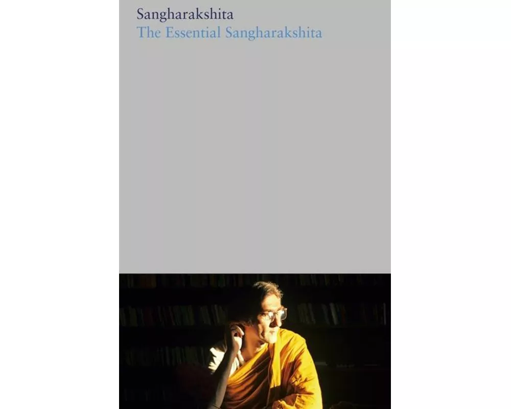 The Essential Sangharakshita