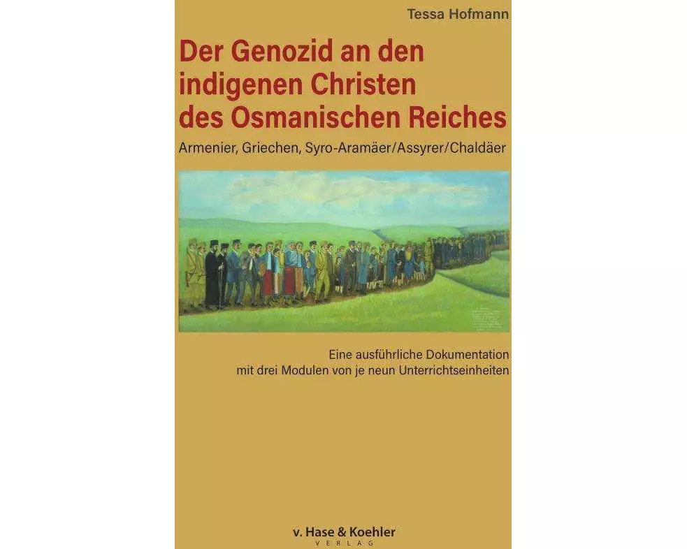 Der Genozid an den Indigenen Christen des Osmanischen Reiches
