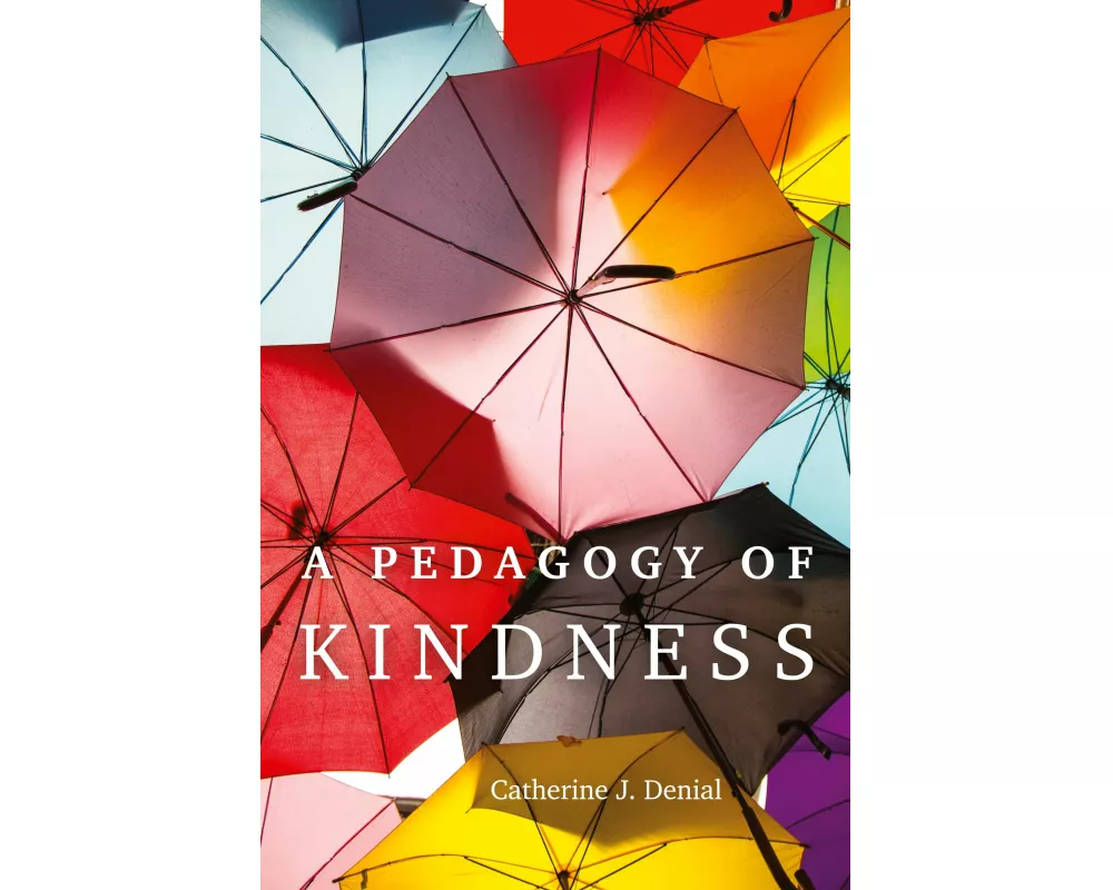 A Pedagogy of Kindness