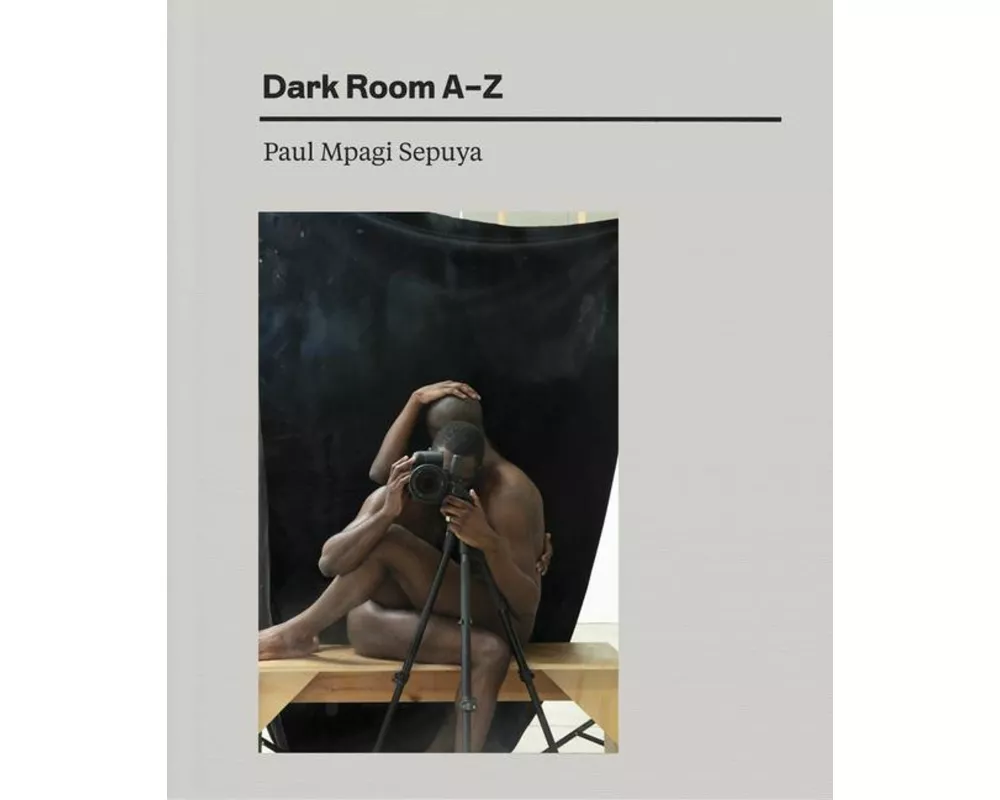 Paul Mpagi Sepuya: Dark Room AZ