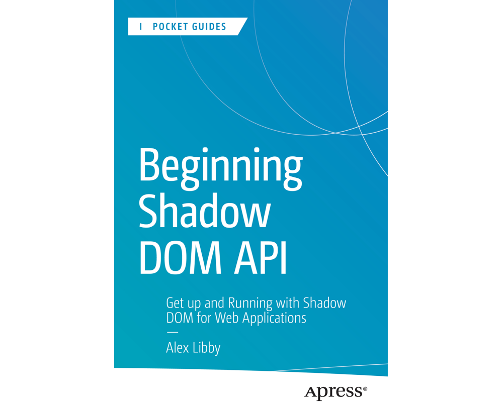 Beginning Shadow Dom API