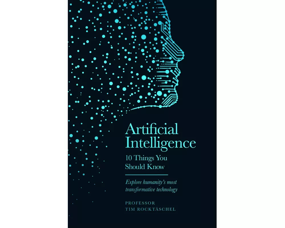 Artificial Intelligence - 10 Things You Should Know