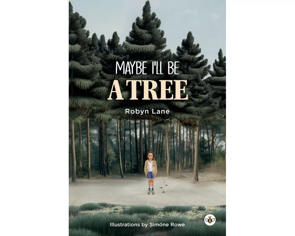 Maybe I'll be a Tree