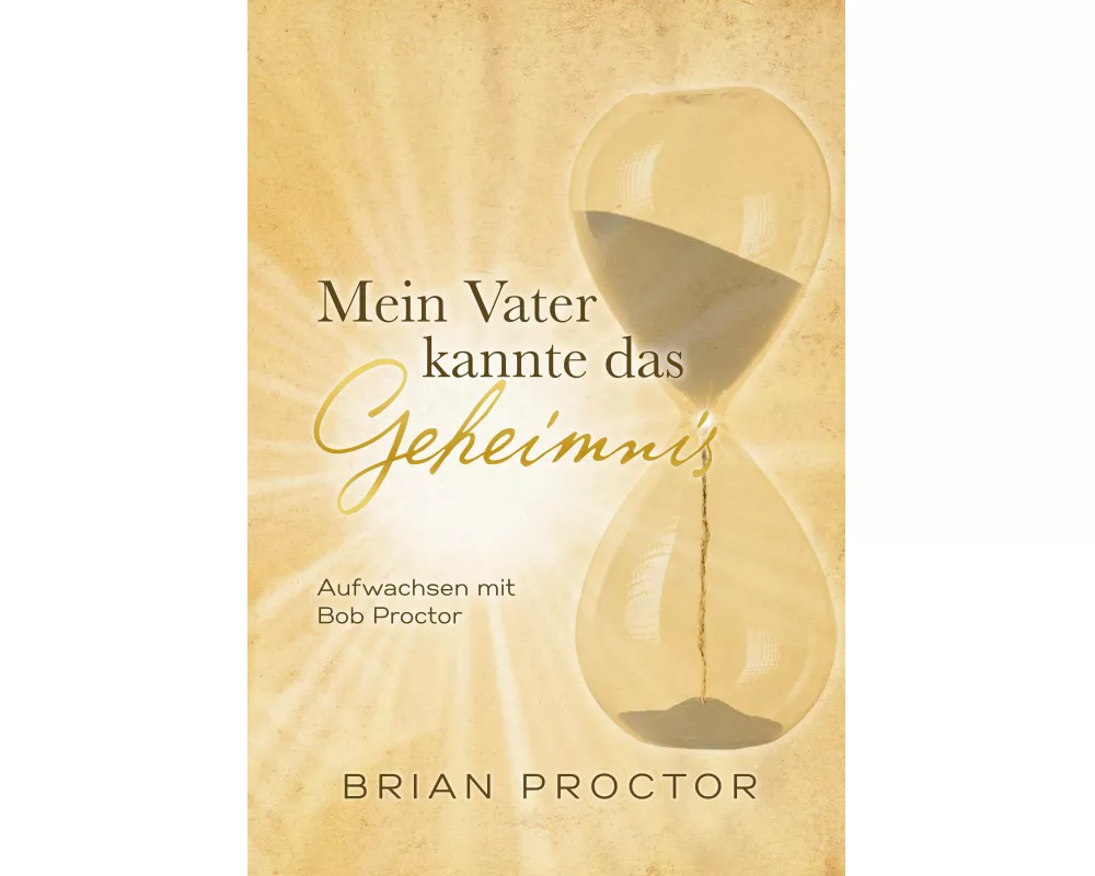 Mein Vater kannte das Geheimnis