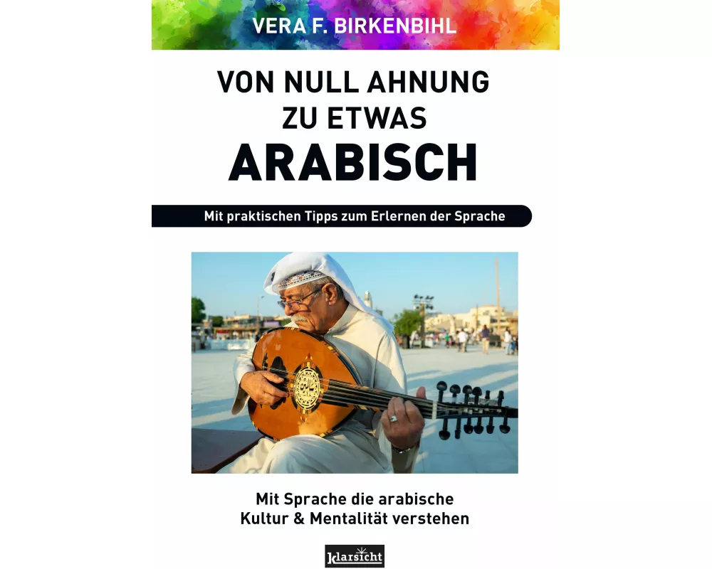 Von Null Ahnung zu etwas Arabisch