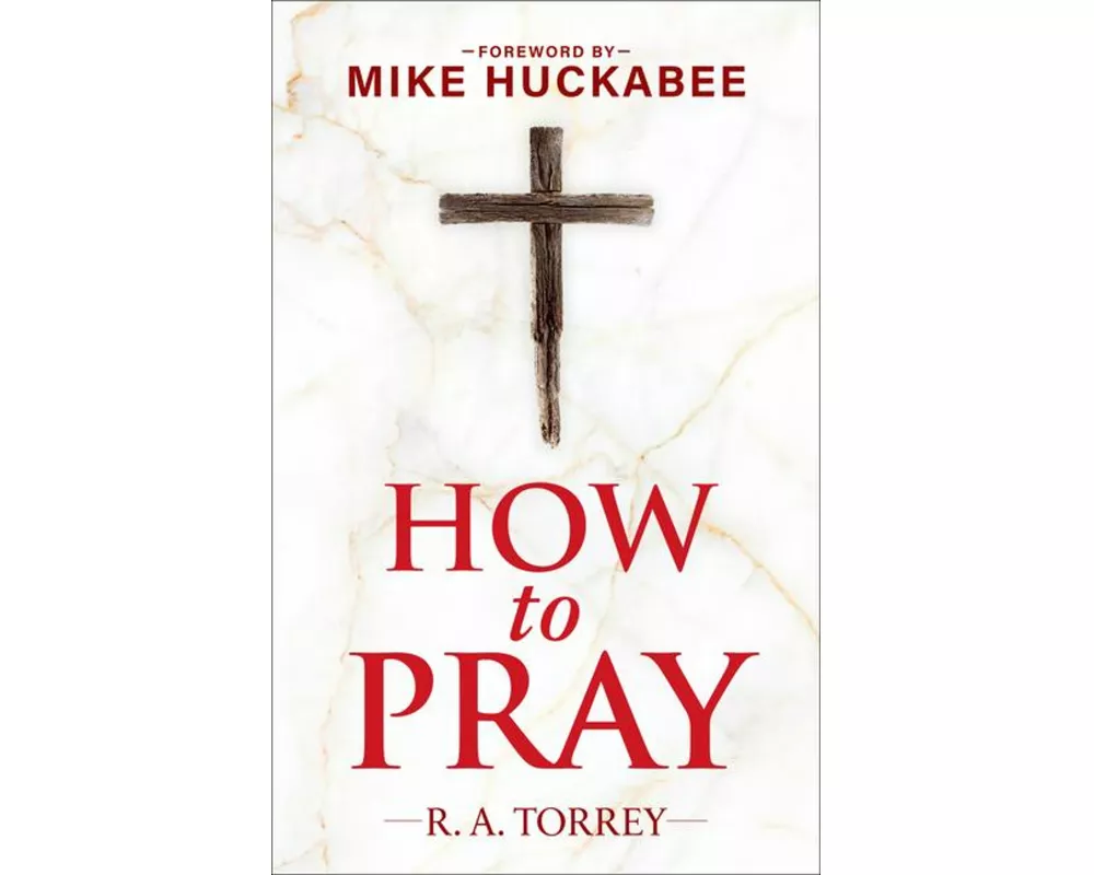 How to Pray and How to Study the Bible for Greatest Profit