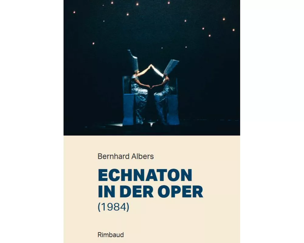 Echnaton in der Oper (1984)
