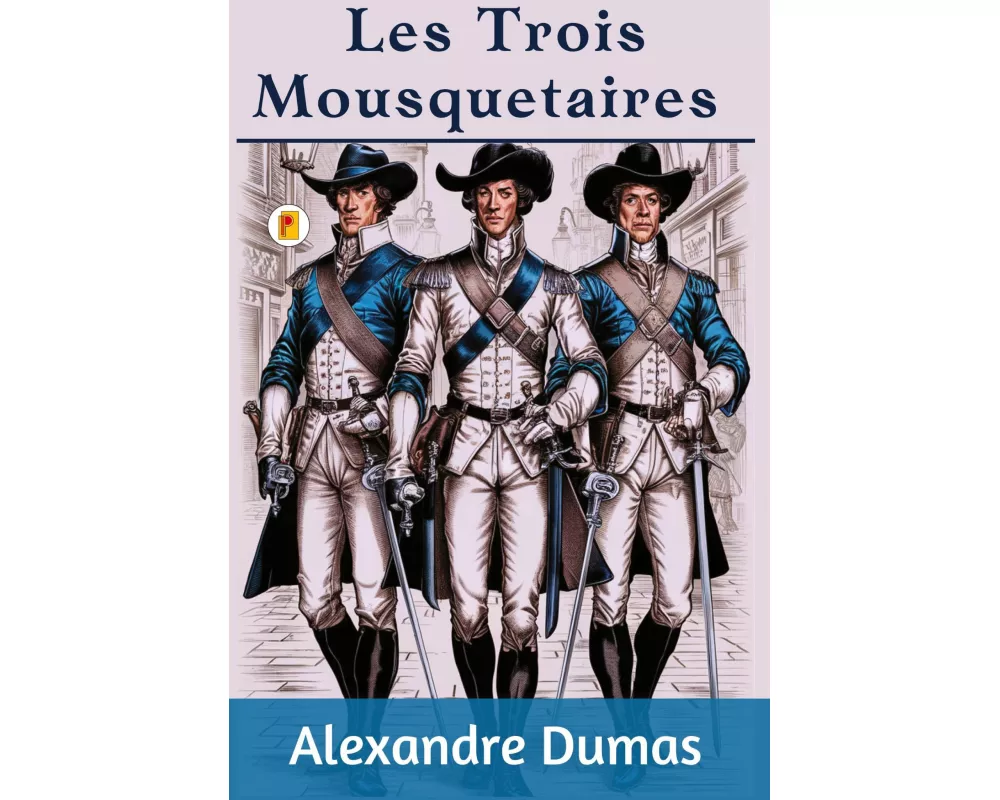 Les Trois Mousquetaires