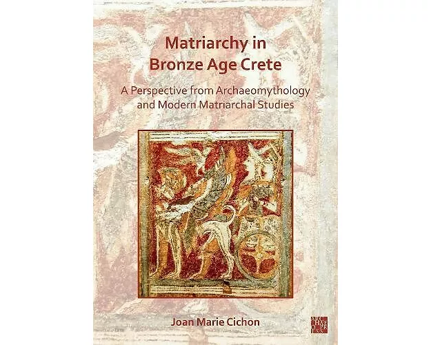 Matriarchy in Bronze Age Crete
