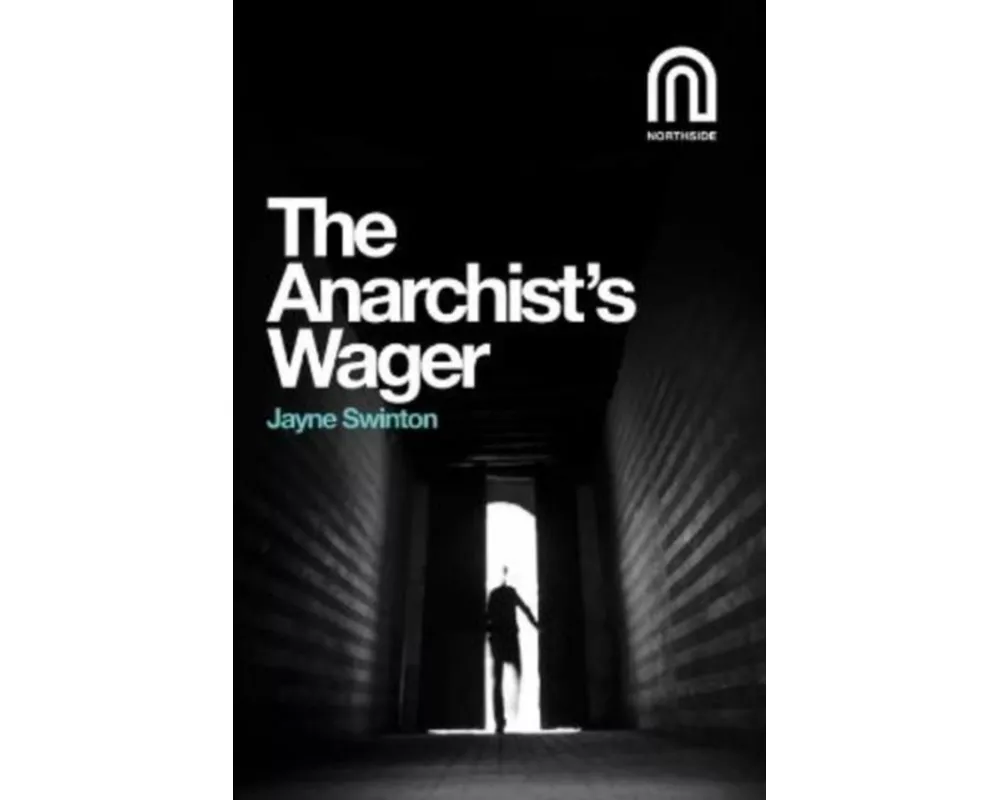 The Anarchist's Wager