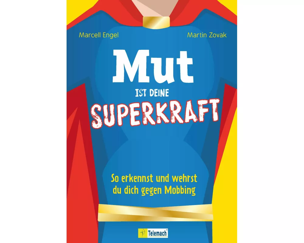 Mut ist deine Superkraft