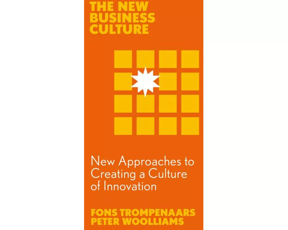 New Approaches to Creating a Culture of Innovation