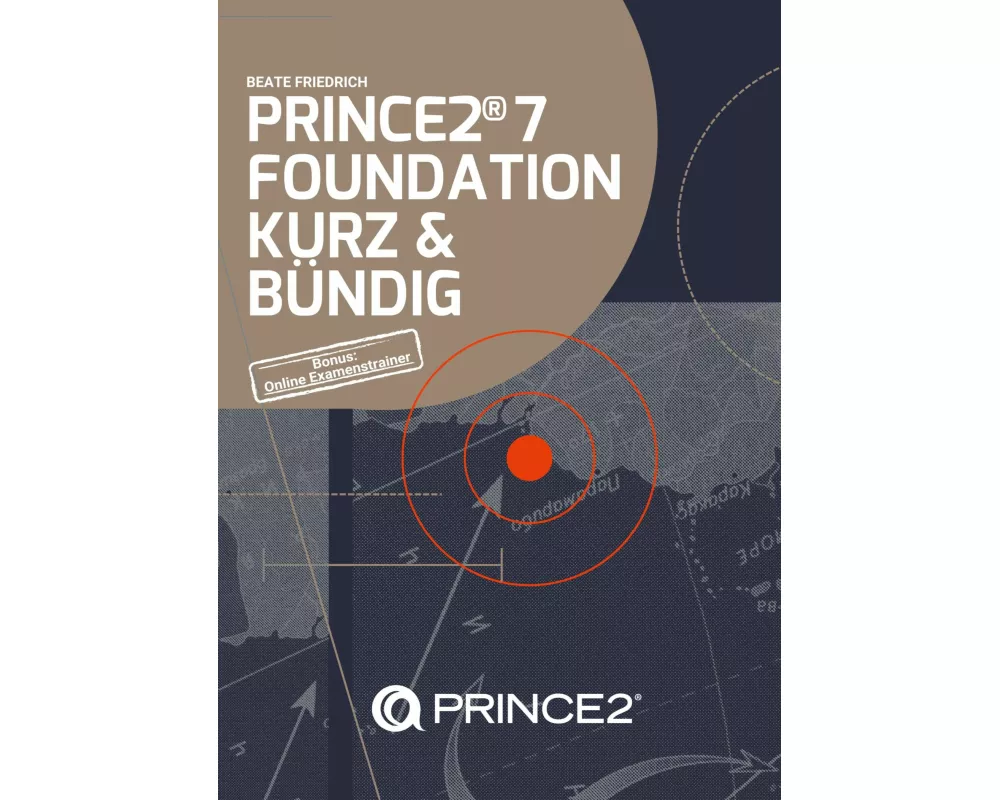 Prince2 7 Foundation Kurz & BÜndig