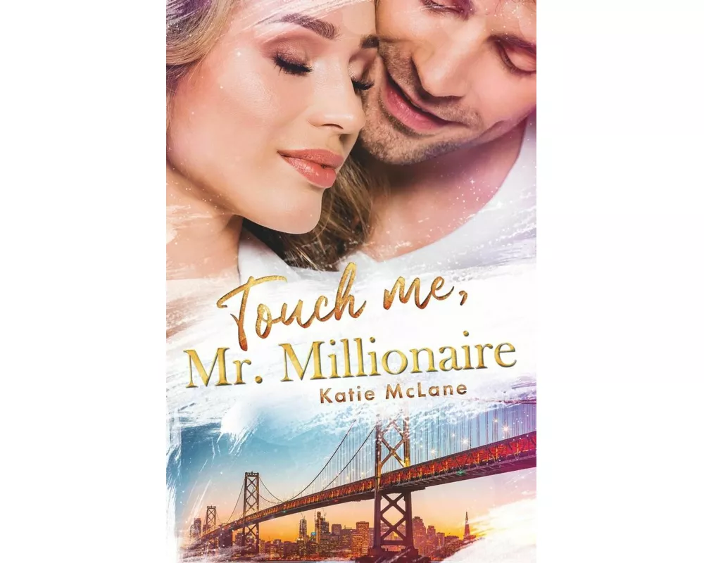 Touch Me, Mr. Millionaire