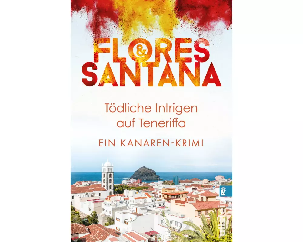 Tödliche Intrigen auf Teneriffa (Calderón und Rodriguez ermitteln 2)