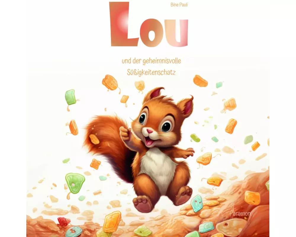 Lou und der geheimnisvolle Süßigkeitenschatz