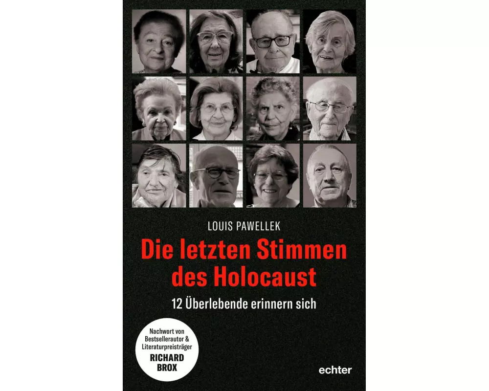 Die letzten Stimmen des Holocaust