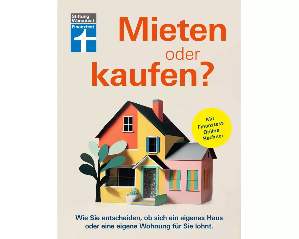 Mieten oder kaufen?