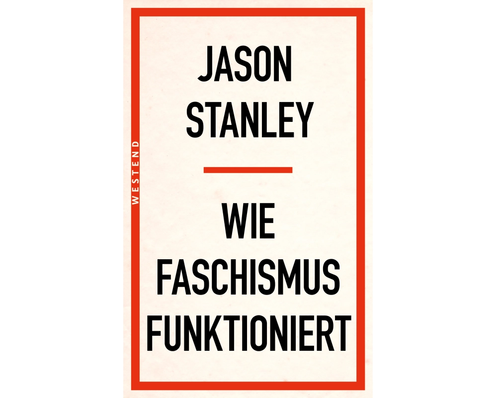 Wie Faschismus funktioniert