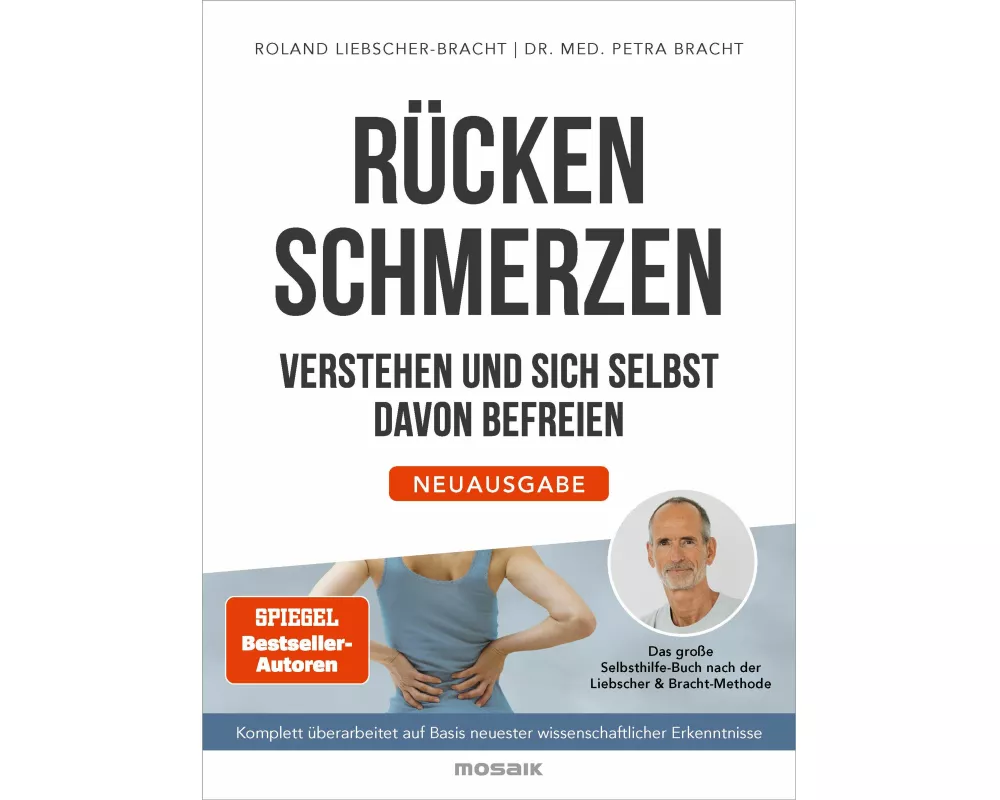 Rückenschmerzen verstehen und sich selbst davon befreien