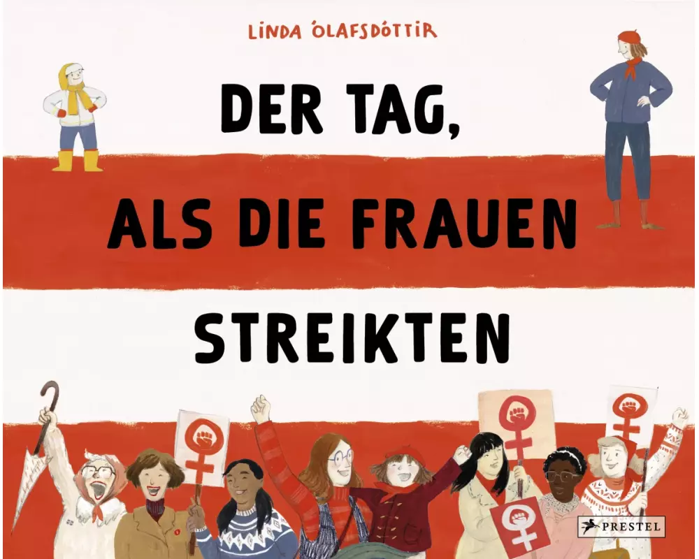 Der Tag, als die Frauen streikten - Nominiert für den Deutschen Jugendliteraturpreis 2025